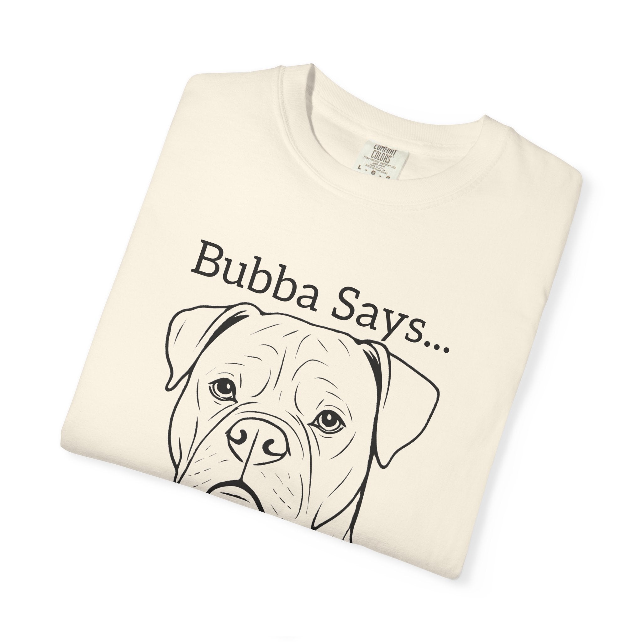 Comfort. No Rush. Bubba Says… Go Sailing – American Bulldog Graphic T-Shirt